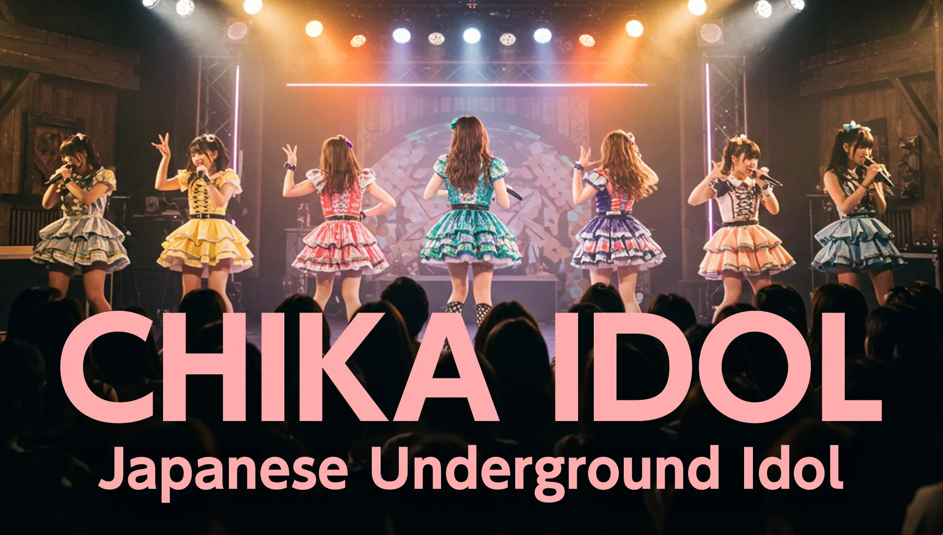 ¿Qué son las “Chika Idols”? La cruda realidad del mundo idol más cercano de Japón